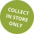 collectt in store only